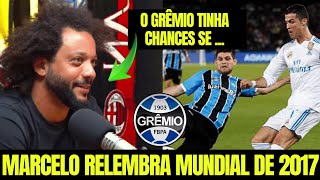 🔵😱Confira o BAITA COMENTÁRIO do Marcelo sobre o Grêmio X Real Madrid no MUNDIAL em 2017 [upl. by Furey]