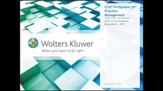 CCH® ProSystem fx® Practice Management Whats New on Version 20151503 [upl. by Emilia]