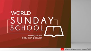 WORLD SUNDAY SCHOOL DAY SERVICE 03  11  2024  8am [upl. by Ahsoem299]