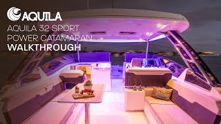 Aquila 32 Sport Power Catamaran  Full Walkthrough [upl. by Melac374]