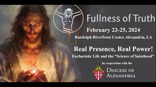 Real Presence Real Power Eucharistic Life and the Science of Sainthood  Debbie Georgianni [upl. by Valina468]