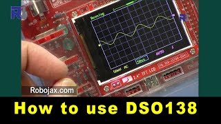 How to use JYE Tech DSO138 Digital Oscilloscope kit [upl. by Haissem406]