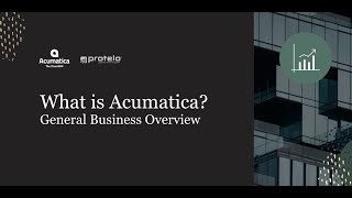 What is Acumatica General Business Overview [upl. by Drud]