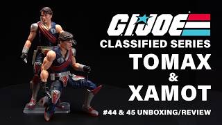 Action Figure UnboxingReview  Hasbros GI Joe Classified Tomax amp Xamot  44 amp 45 [upl. by Tamara]