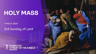 Holy Catholic Mass  3rd Sunday of Lent  3 March 2024 [upl. by Nitsug]