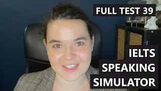 IELTS Speaking Simulator 39 [upl. by Larue]