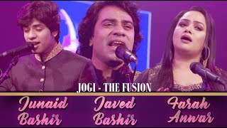 Jogi The Fusion  Javed Bashir Farah Anwar Junaid Bashir  SEPMA Tape Vol 1  Jazba Entertainment [upl. by Cortney378]