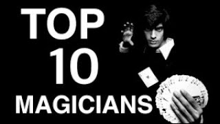 Top 10 Magicians In The World  10 Magicians [upl. by Adnohser]