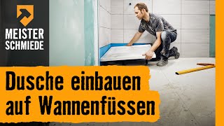 HORNBACH Meisterschmiede  Duschwanne einbauen mit Wannenfüssen [upl. by Sig]