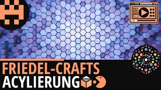 FriedelCraftsAcylierung │Chemie Lernvideo Learning Level Up [upl. by Alisun426]