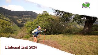 LInfernal Trail 2024  Ambiance [upl. by Ria51]