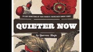 Sparrow Sleeps Lullabies Taking Back Sunday  Great Romances of the 20th Century [upl. by Dolora]