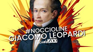 Noccioline 43  GIACOMO LEOPARDI SPIEGATO FACILE in 5 MINUTI [upl. by Carson]