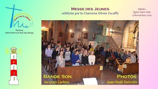 9 Novembre 2024 Messe des Jeunes à Sigean Bande son [upl. by Syd]