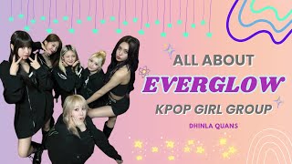 ALL ABOUT EVERGLOW Helpful Guide 2024 [upl. by Lezirg]