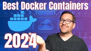 Best Docker Containers in 2024 [upl. by Martinez41]