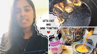 தமிழ் vlog WHAT I ATE TODAYhealthy recipes  MY SINGING VIDEO TANDOORI FRIED CHICKEN MOMOS [upl. by Kippy]