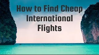 Travel Hack  How to Find Cheap International Flights Using Skyscanner [upl. by Wie475]