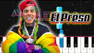 6ix9ine  El Preso PIANO TUTORIAL  FÁCIL  EASY [upl. by Ellingston]