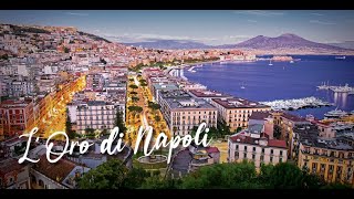 LOro di Napoli i suggerimenti di viaggio di Caldana Europe Travel [upl. by Nisen558]