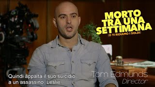 Morto tra una settimana O ti ridiamo i soldi  Featurette [upl. by Yebot]