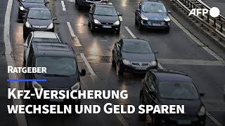 Ratgeber KfzVersicherung wechseln und Geld sparen  AFP [upl. by Catina997]