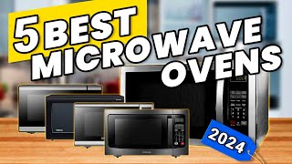 TOP 5 BEST MICROWAVE OVENS 2024✅ Best Countertop Microwaves [upl. by Bailar]