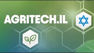 Programa AgritechIL by Israel Innovation Academy [upl. by Enilehcim]