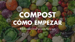 Cómo hacer compost y qué saber para empezar  Educación Ambiental Digital [upl. by Lesslie416]