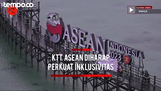 KTT ASEAN Diharap Perkuat Inklusivitas dan Dorong Kemakmuran Bersama [upl. by Felike]