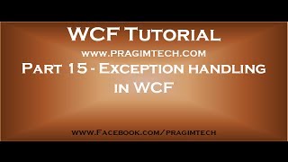 Part 15 Exception handling in WCF [upl. by Brace]