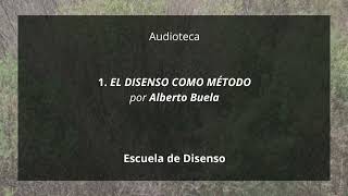 1 El disenso como método  Alberto Buela [upl. by Llertnov395]