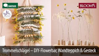 Trommelschlägel  DIYWandteppich  Flowerbar  Gesteck  Herbstfloristik  BLOOMs [upl. by Croner254]