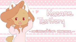 Kasane territory  animation meme [upl. by Nivets]