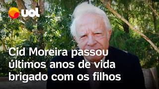 Cid Moreira passou os últimos anos de vida brigado com os filhos por herança entenda o caso [upl. by Roanne]