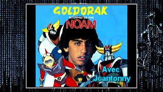 Générique de Goldorak Original par Noam HD [upl. by Einatirb]