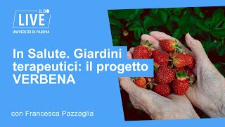 In Salute Giardini terapeutici il progetto VERBENA [upl. by Irfan340]