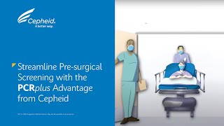 Streamline Presurgical Screening with the PCRplus Advantage from Cepheid [upl. by Devin]