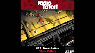 2014 Thilo Reffert Kurschatten ARD Radio Tatort 77 [upl. by Frankie]