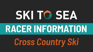 Leg 1 Ski to Sea Cross Country Ski Racer Info Video [upl. by Gervase]