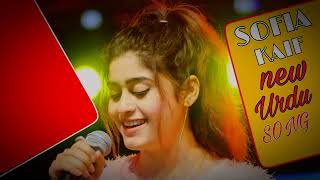 SOFIA KAIF new URDU SONG [upl. by Aizat]