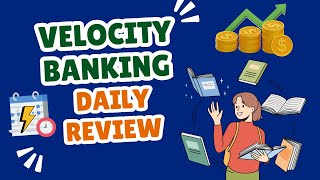 Velocity Banking Daily Review [upl. by Acirret]