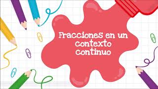 Fracciones en un contexto continuo [upl. by Amr]