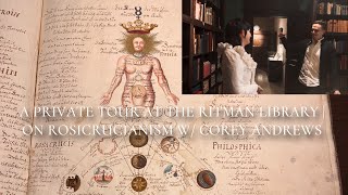 VISITING THE RITMAN LIBRARY  A private tour on Rosicrucianism w Corey Andrews [upl. by Yrad211]