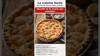 Recette de la tourte aux crevettes [upl. by Niemad159]