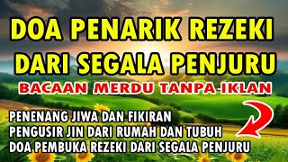 DOA PENARIK REZEKI DARI SEGALA PENJURU [upl. by Walter]