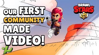 Brawl Stars Our FIRST Community Made Video [upl. by Clarkson]