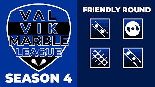 VALVIK Marble League Season 4  FRIENDLY ROUND [upl. by Qiratla763]