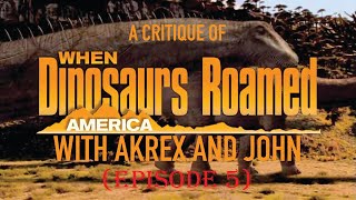 When Dinosaurs Roamed America Documentary REVIEW  Episode 5 feat John Michalski [upl. by Emyam]