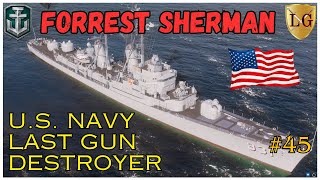 Forrest Sherman gunboat for coal is it worth 232k  World of Warships wows [upl. by Monjo]